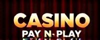 casino pay n play